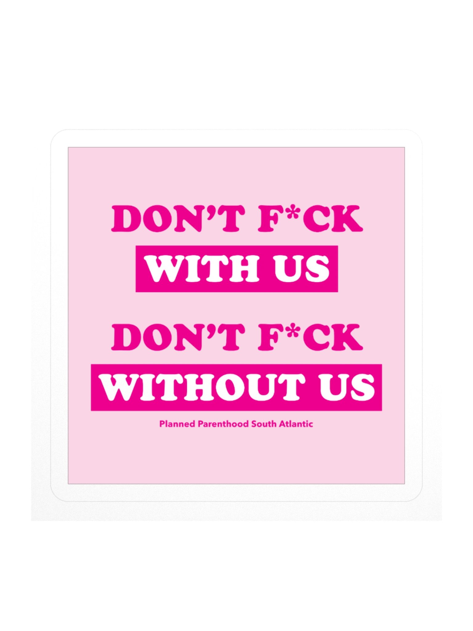 Don't F*ck With Us Sticker product image (1)