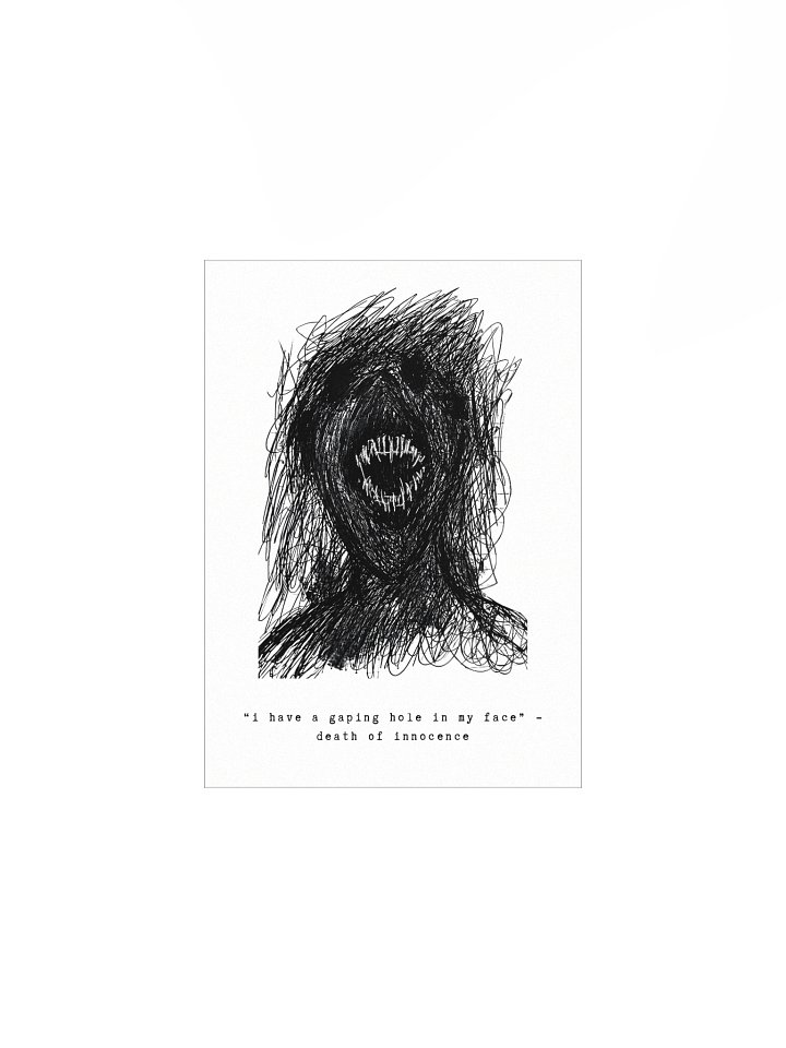 i have a gaping hole in my face print product image (3)