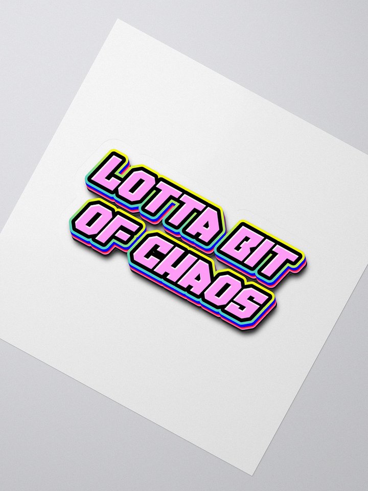 Lotta Bit of Chaos sticker product image (2)