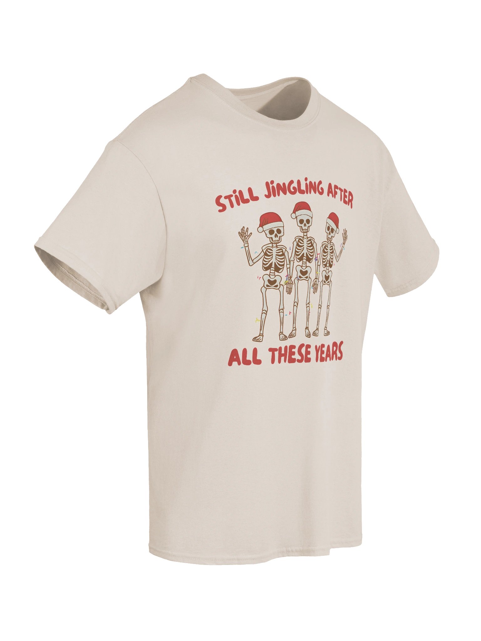 Still Jingling Skeletons Funny Christmas T-Shirt product image (8)