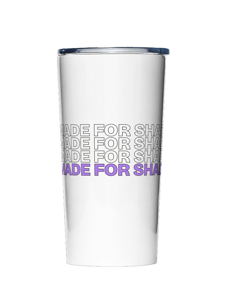 Made for Shade Tumbler product image (1)