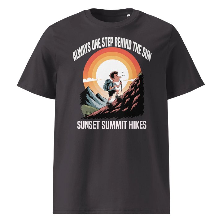 Sunset Summit Hikes – Always One Step Behind the Sun T-Shirt product image (6)