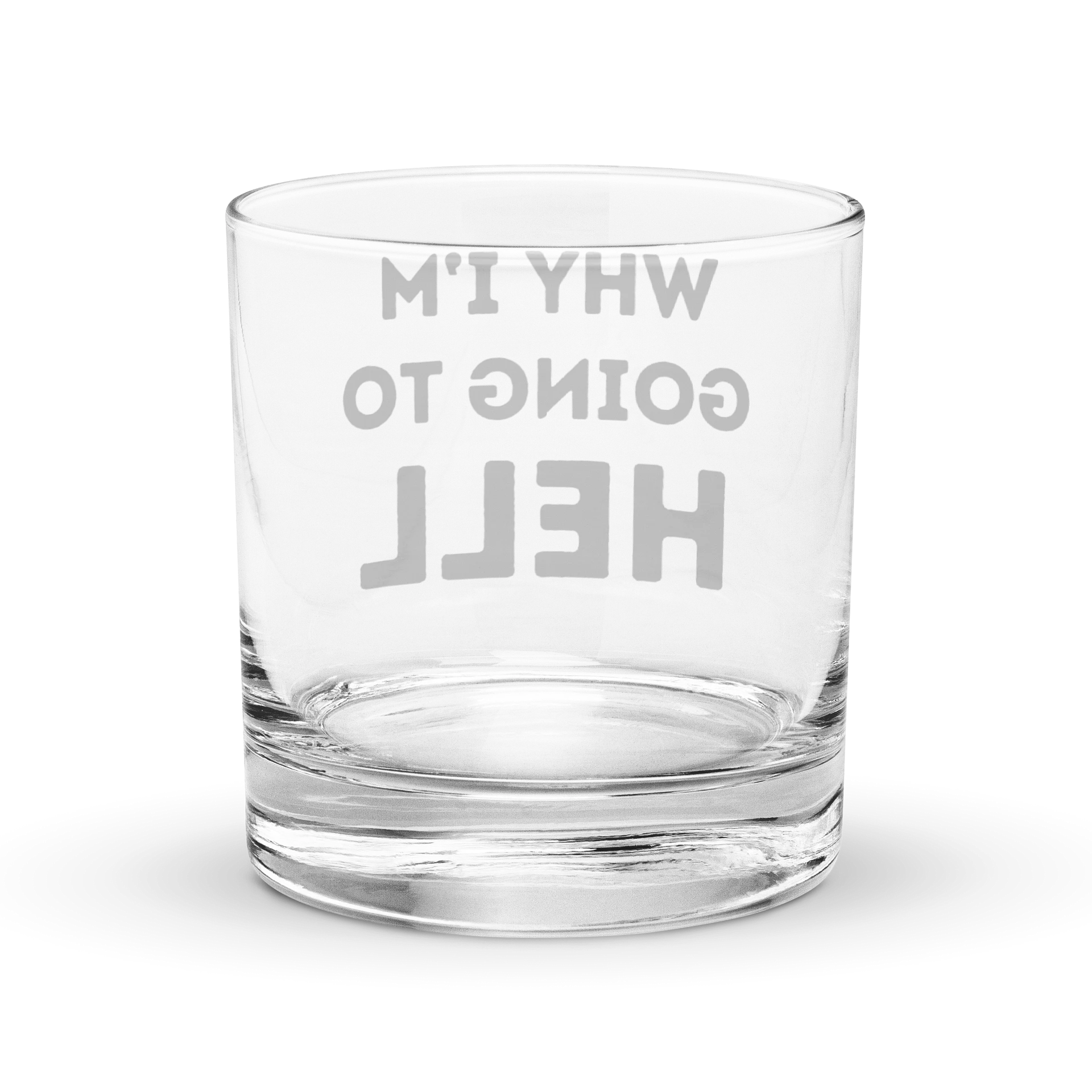 Why I'm Going To Hell Glass product image (4)