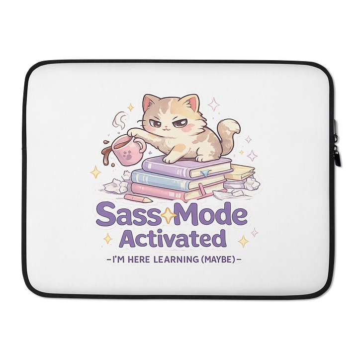 Sass Mode Activated Laptop Sleeve 🐾✨☕📚 product image (2)
