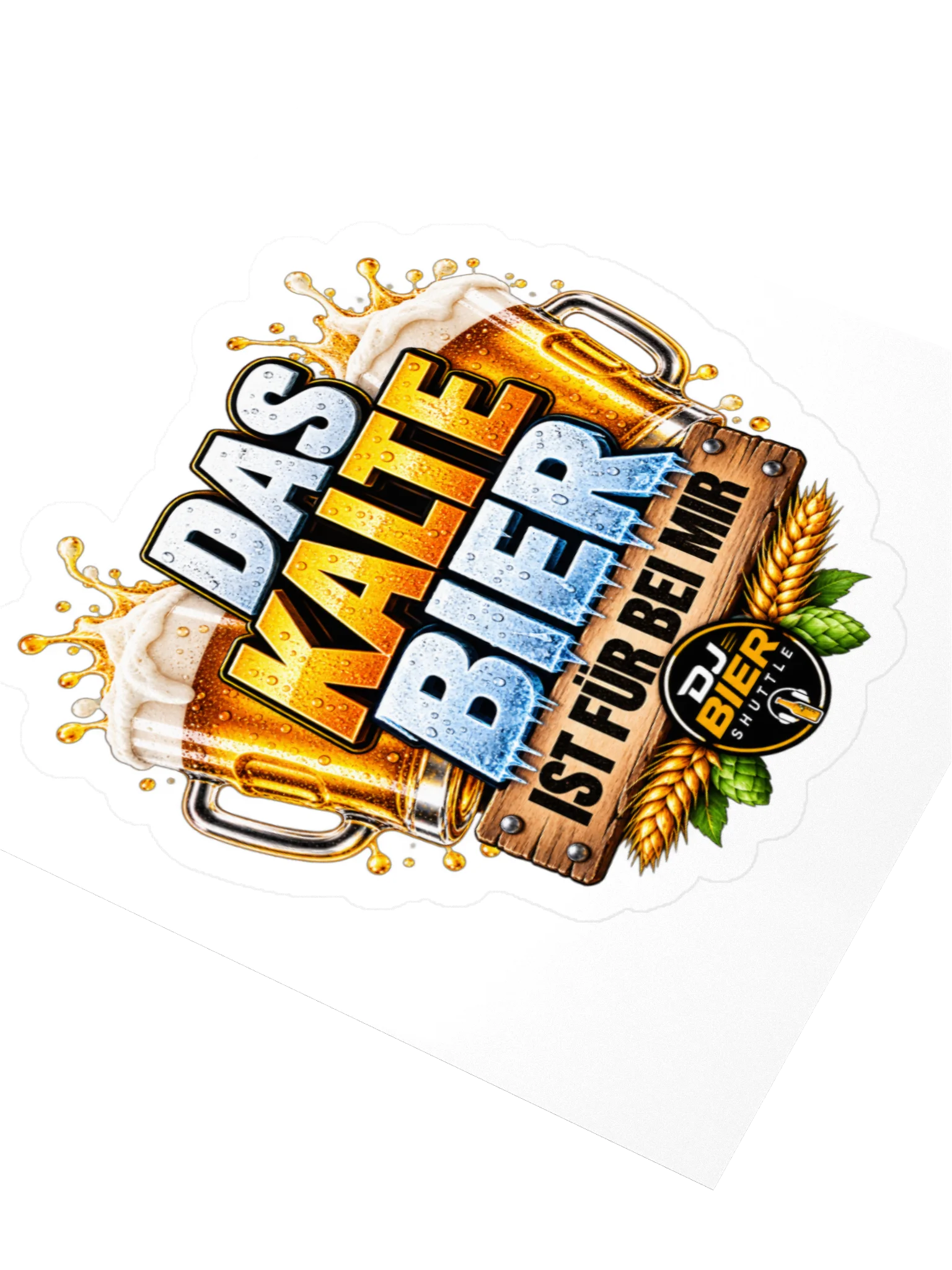 Das kalte Bier ist für bei mir (Schriftzug) Sticker product image (11)