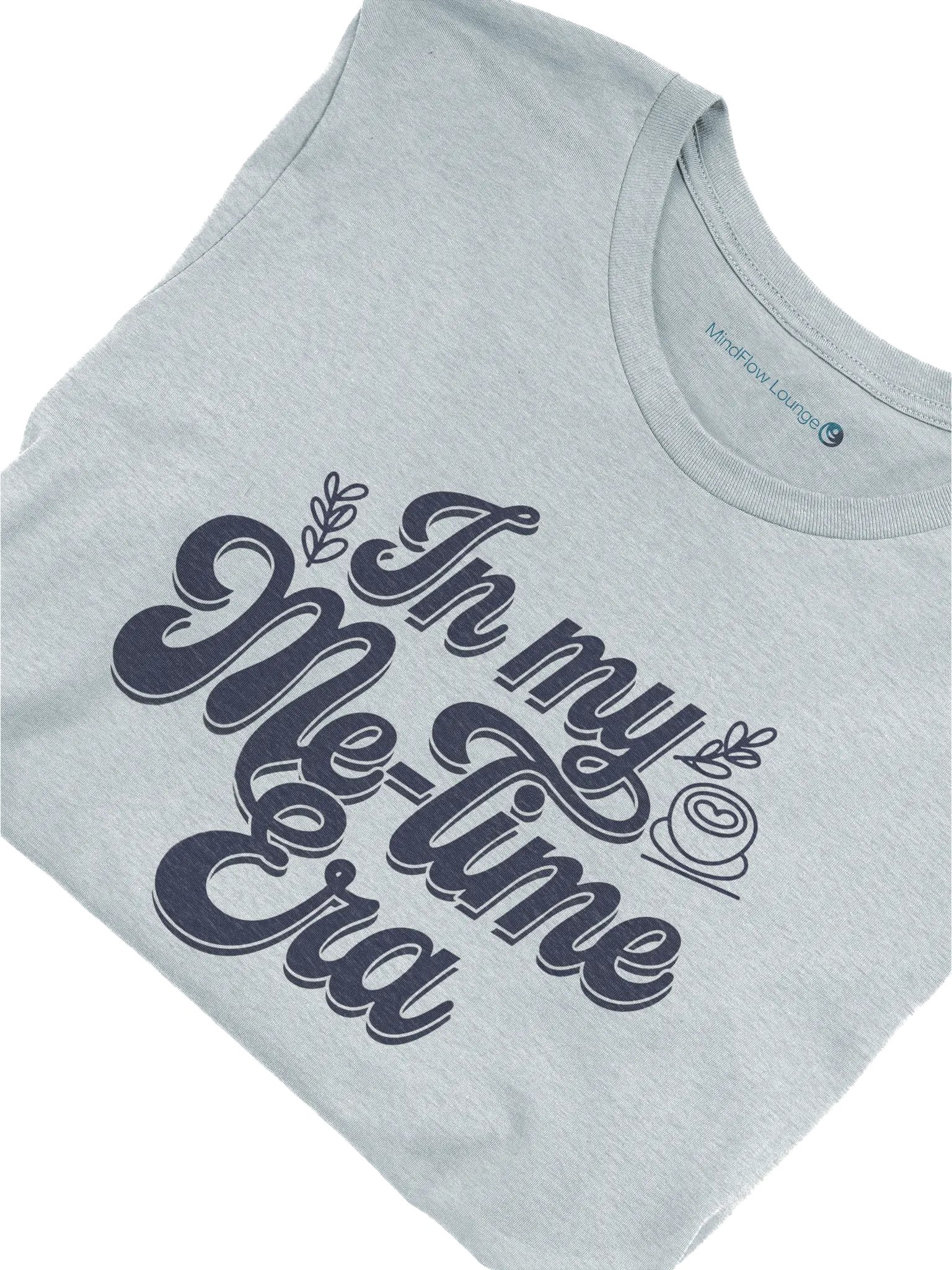 In My Me-Time Era T-shirt product image (1)
