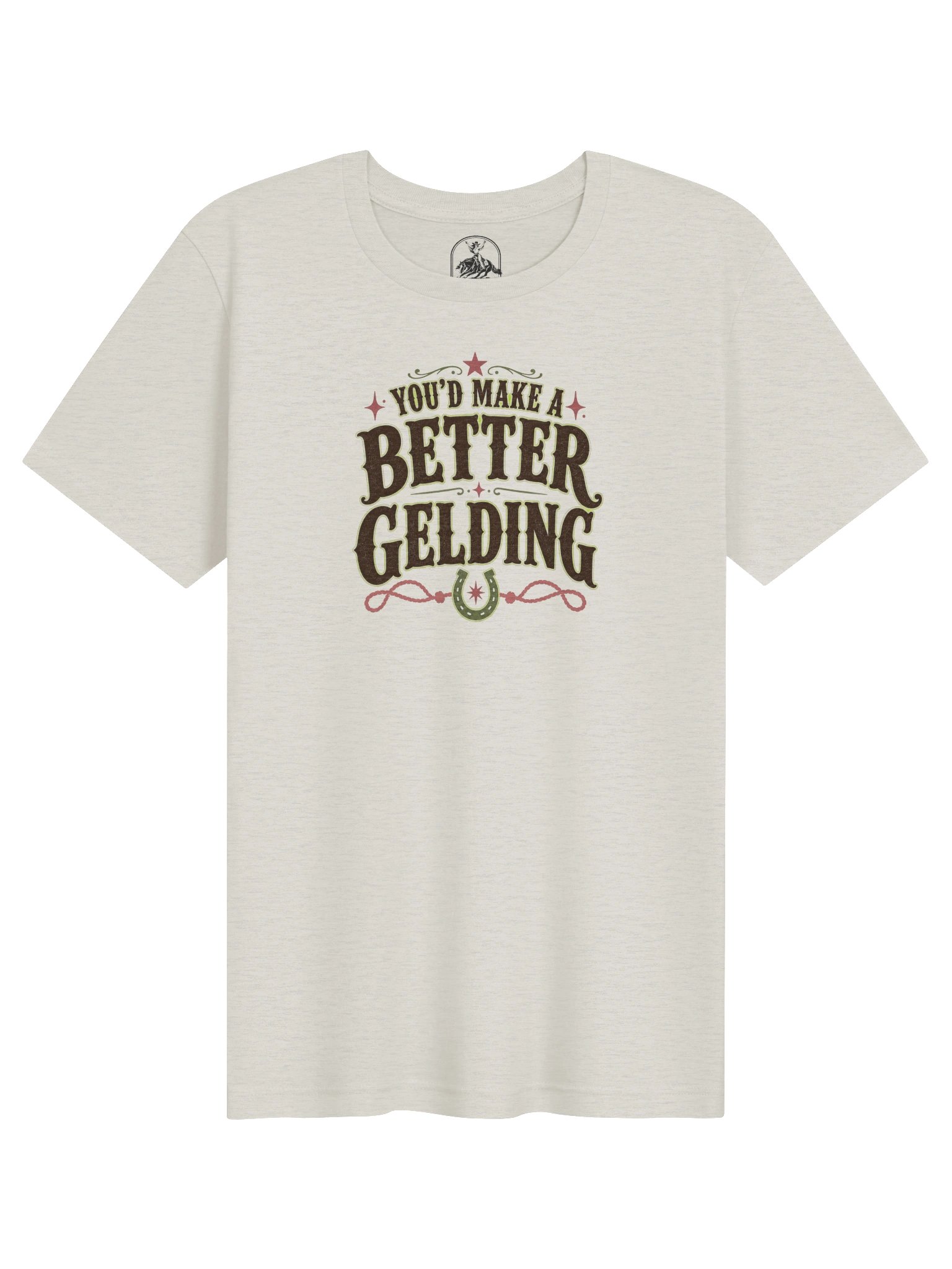 You'd Make a Better Gelding Tee product image (2)