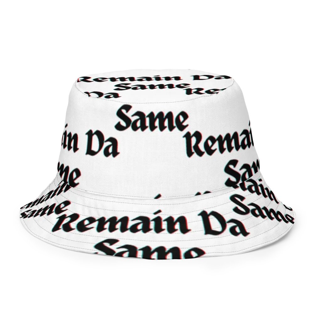 Remain Da Same (Bucket hat) product image (2)