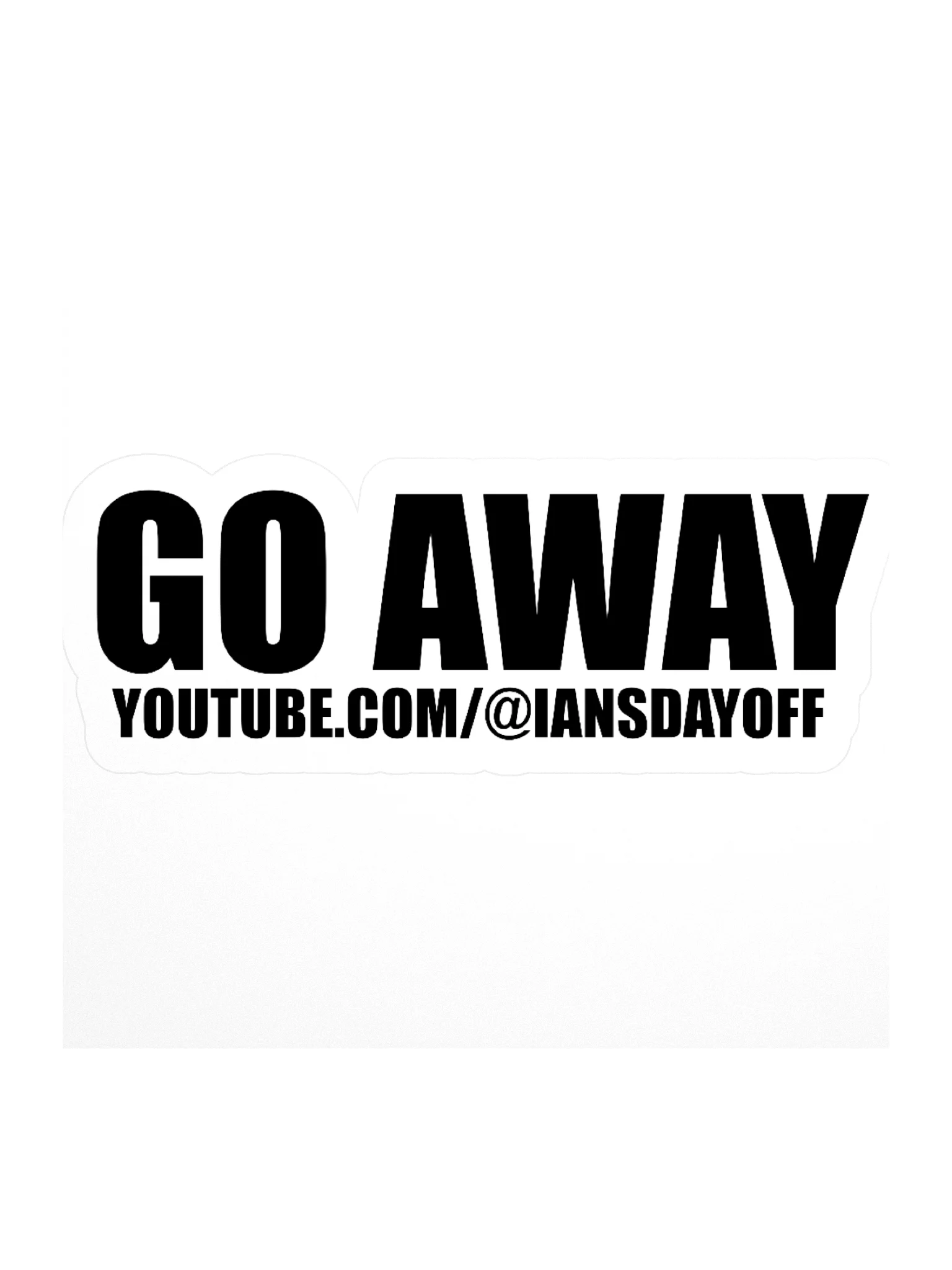 Go Away Sticker product image (1)