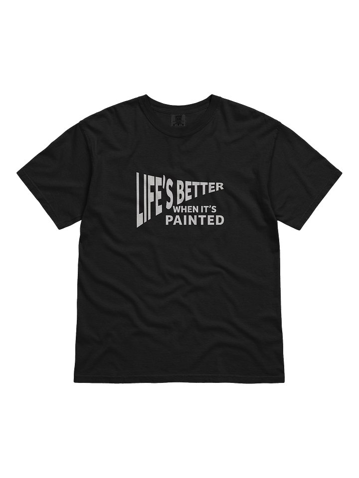 Life’s Better When It’s Painted product image (1)