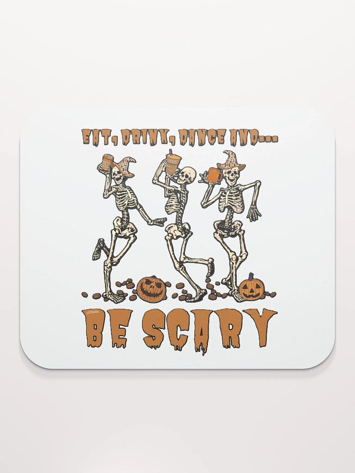 EAT, DRINK, DANCE AND... BE SCARY product image (2)