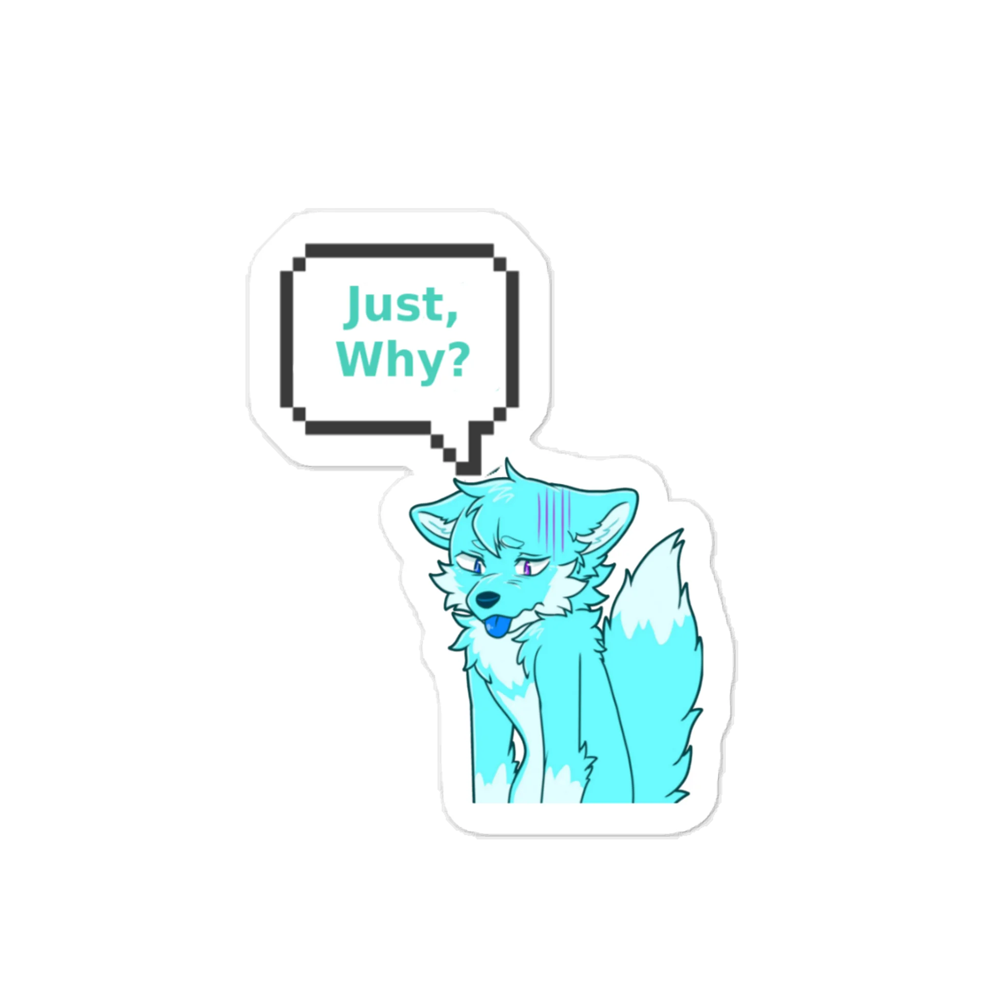 Vynal "Just, why?" Sticker product image (1)