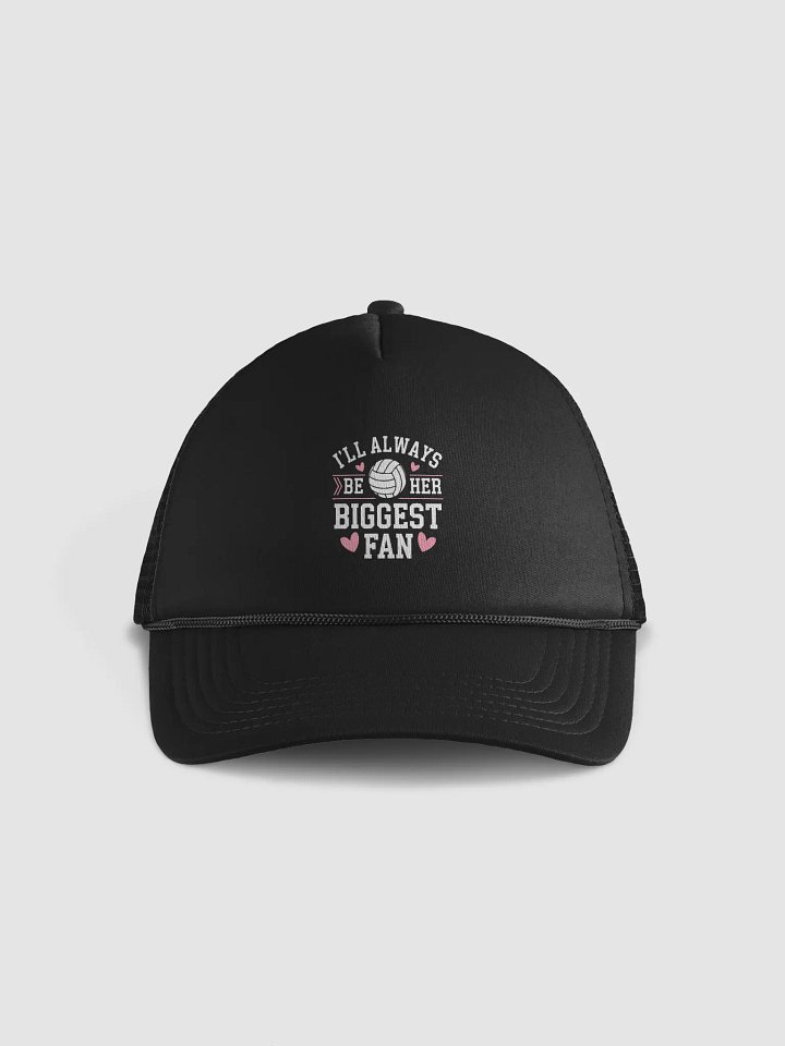 I'll Always Be Her Biggest Fan Trucker Hat product image (1)