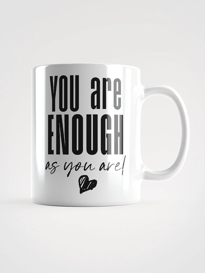 You are Enough Mug - white product image (1)