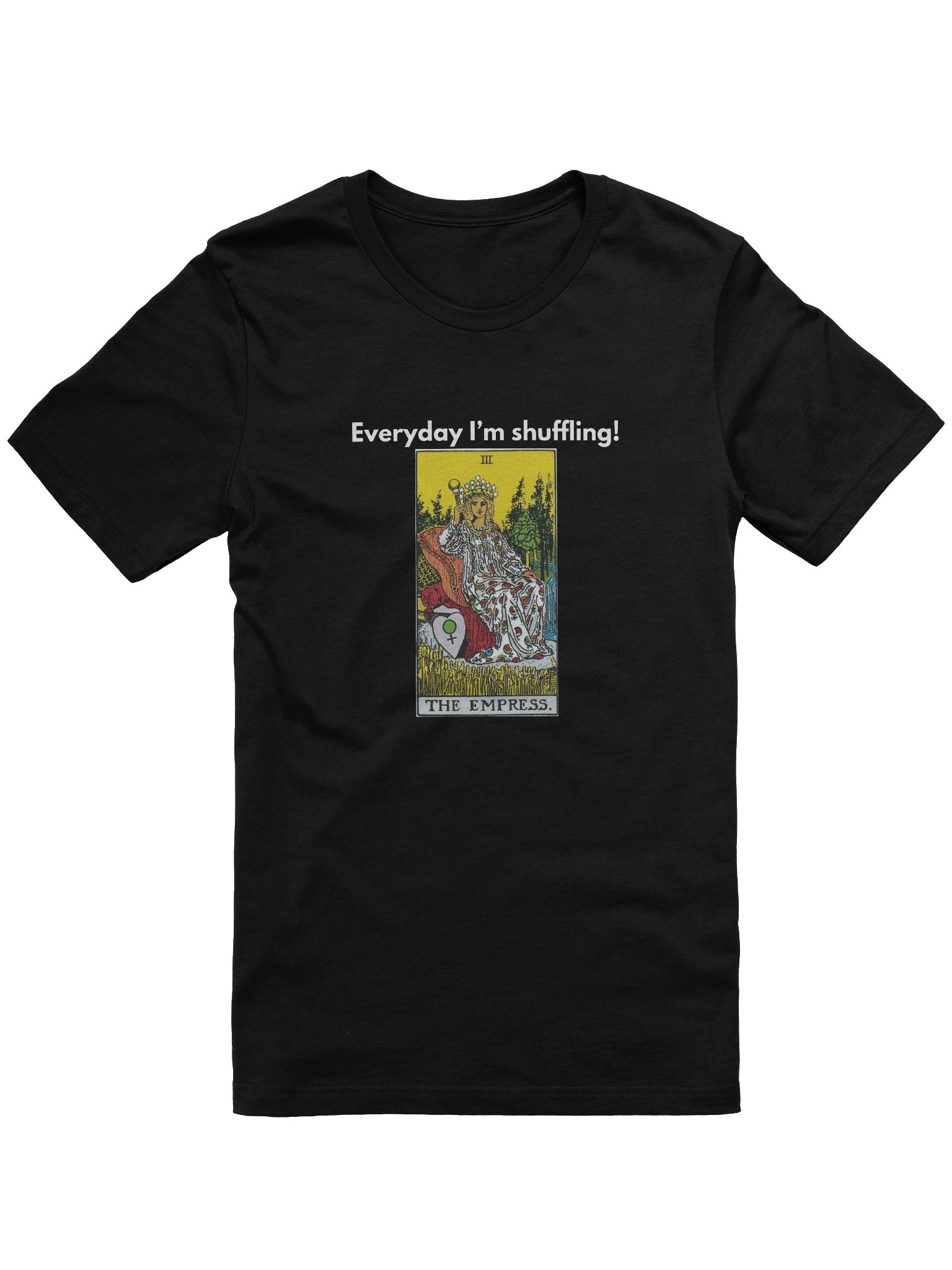 Everyday I’m Shuffling – Empress T-Shirt product image (2)