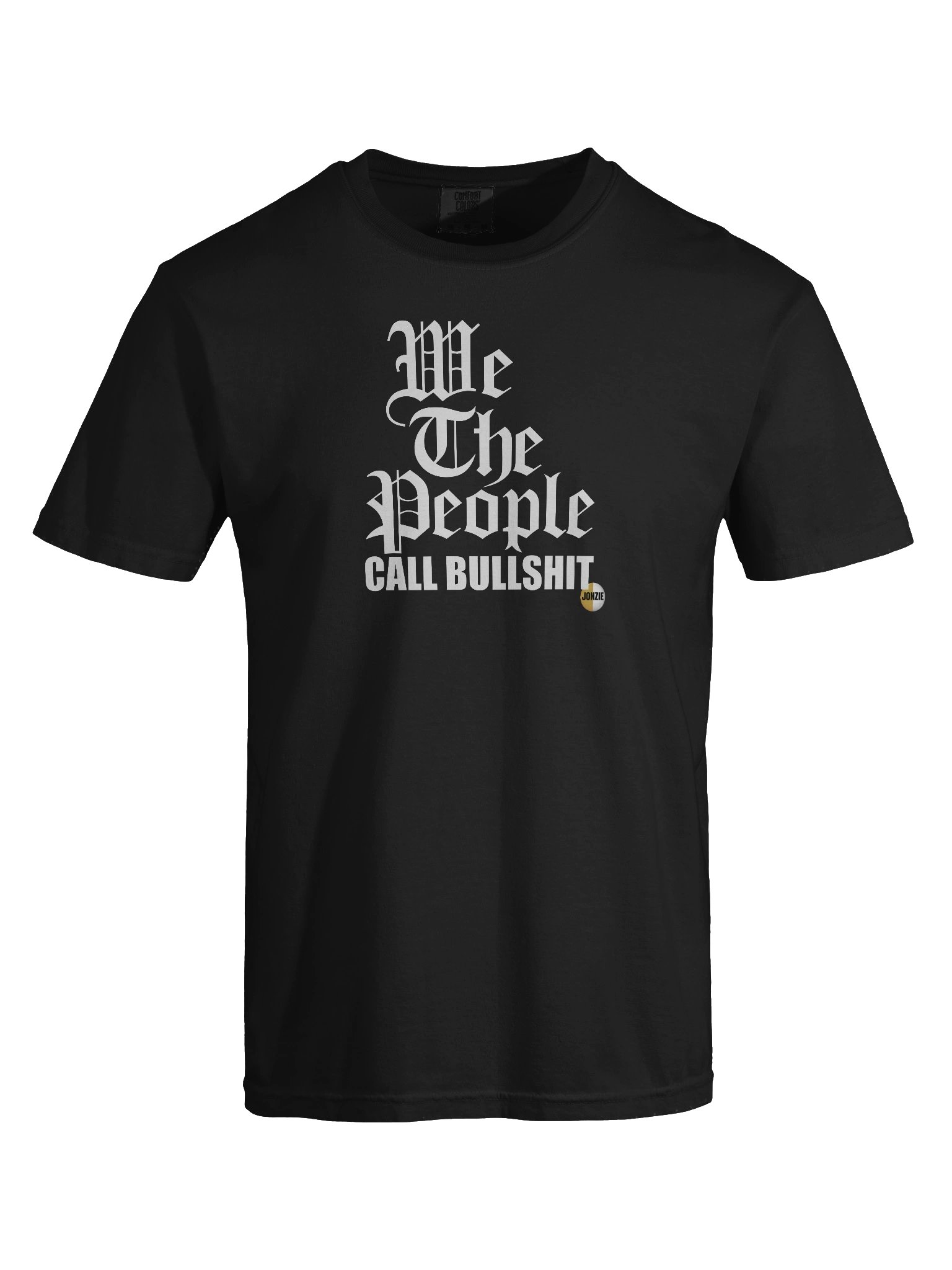 WE THE PEOPLE CALL BULLSHIT T-Shirt product image (5)