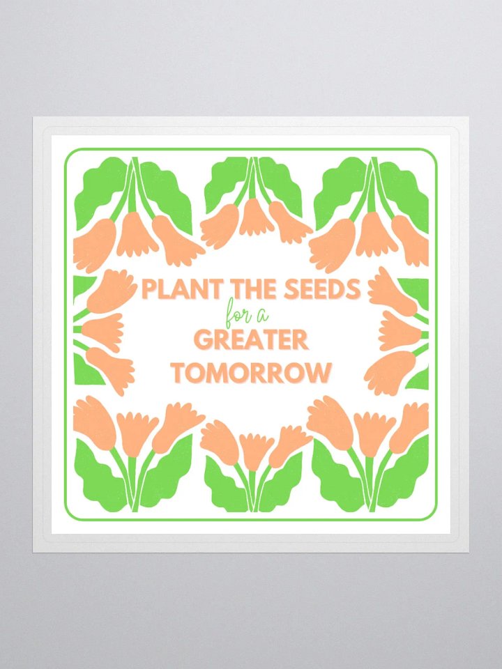 Seeds of Tomorrow Kiss Cut Stickers product image (3)