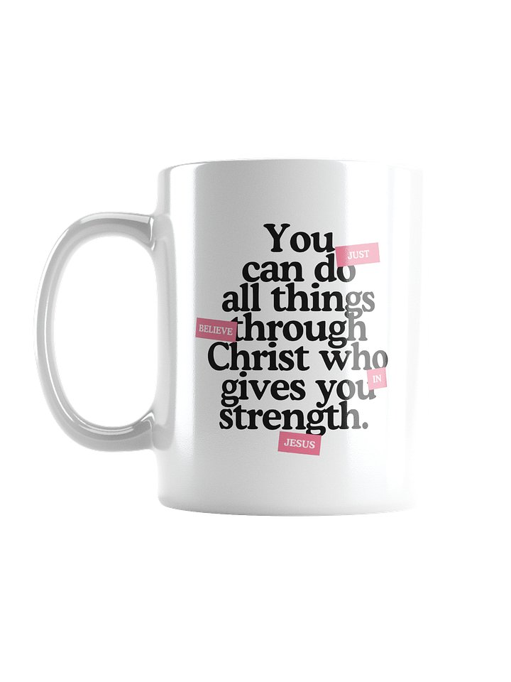 Christ Gives Me Strength Mug product image (1)