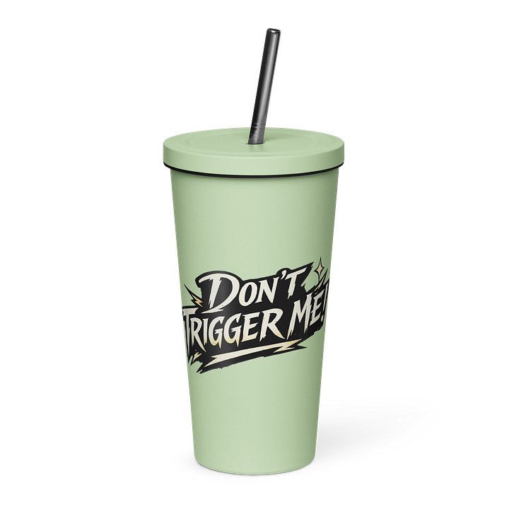 Don't Trigger Me Tumbler product image (2)