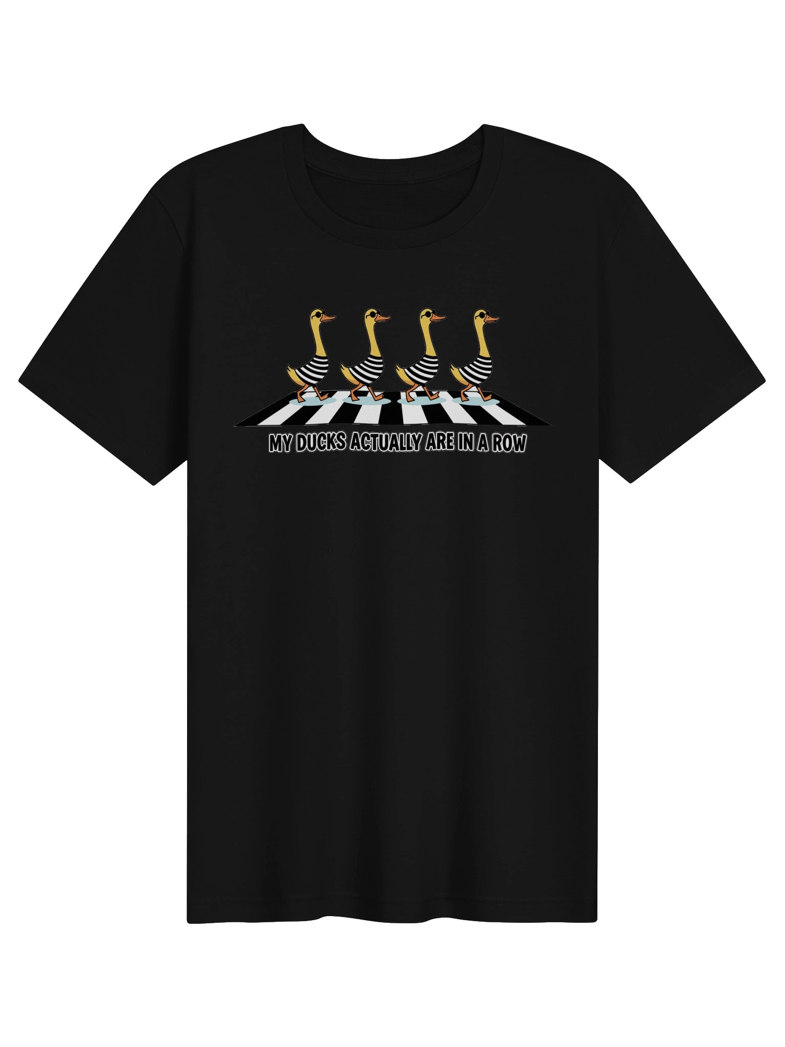 My Ducks Actually ARE in a Row Tee product image (1)