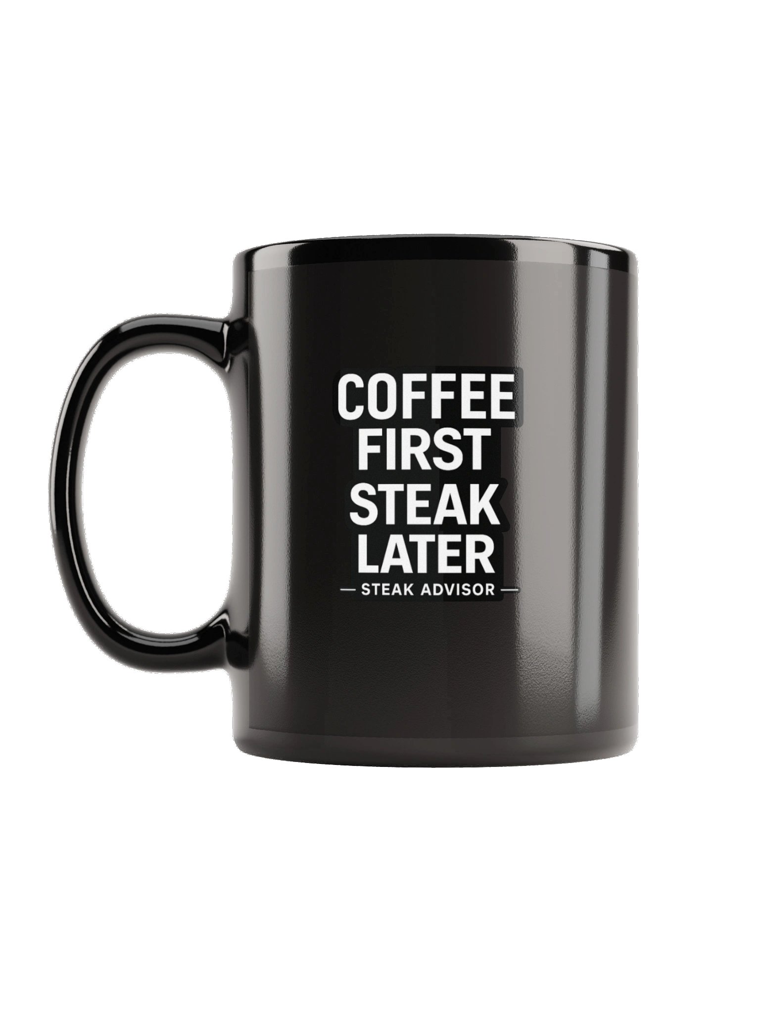 Black “Coffee First. Steak Later.” Mug product image (1)