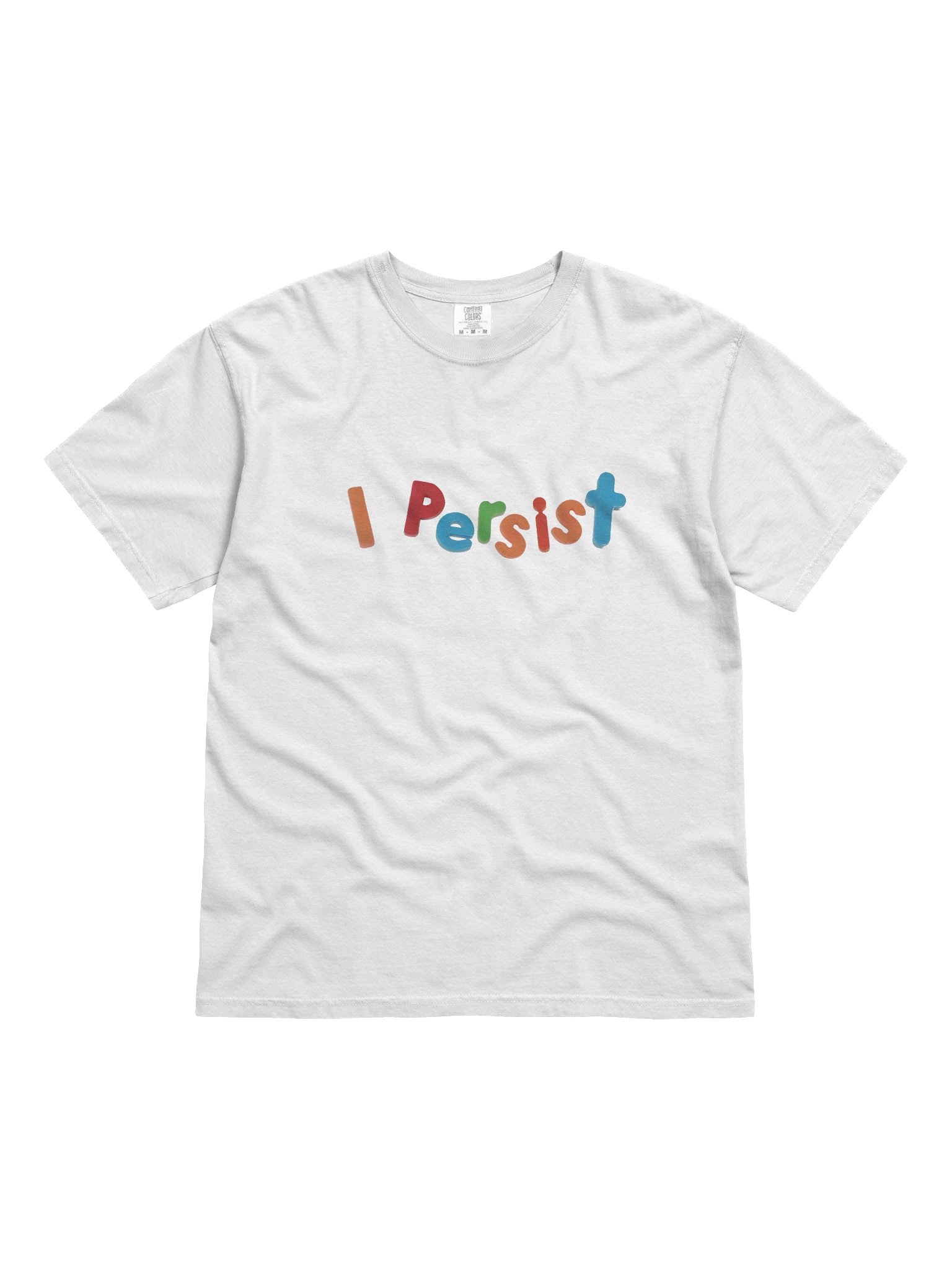 I Persist Tee product image (51)