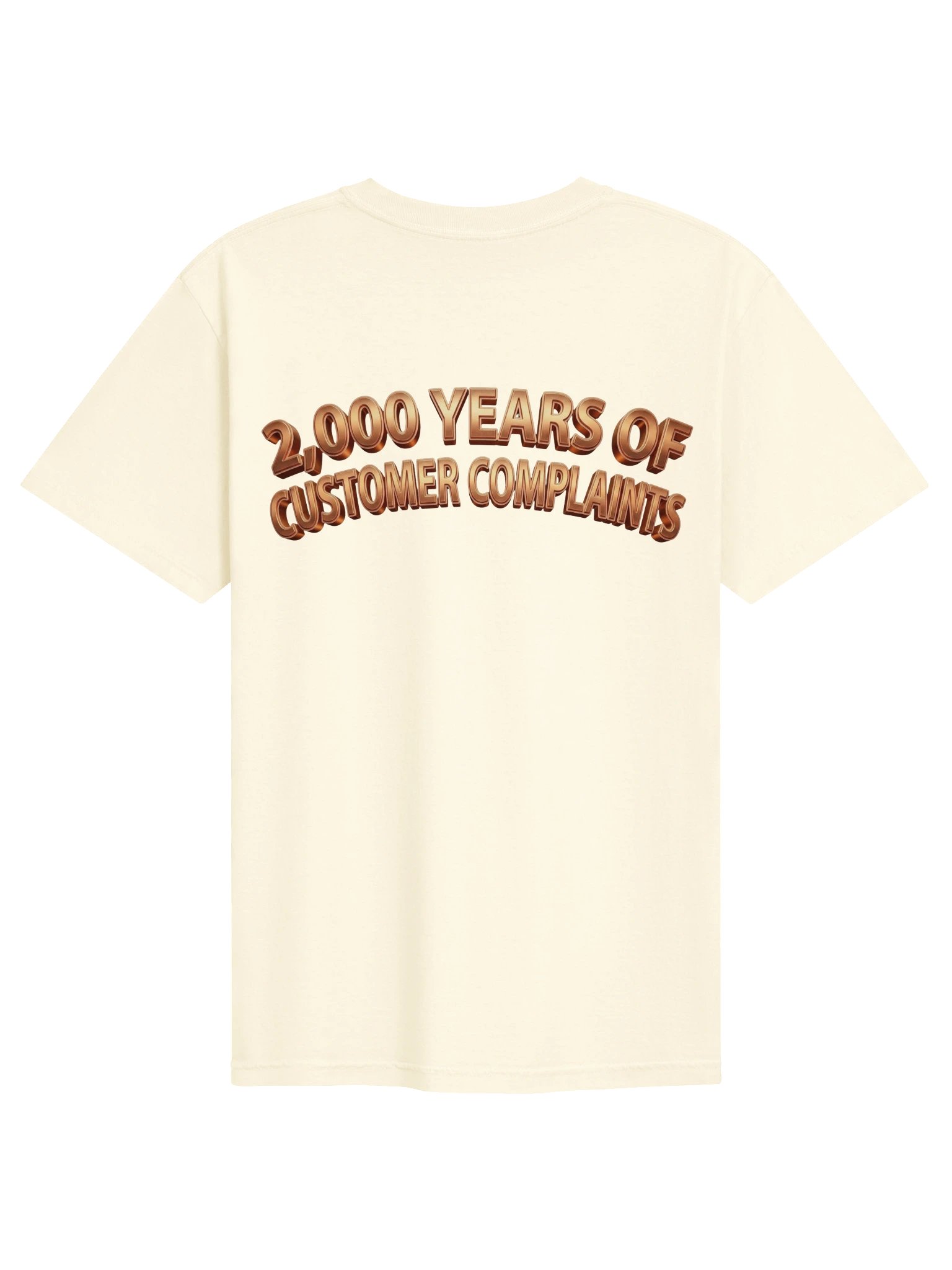 Lay It On Me — 2,000 Years of Customer Complaints Tee (Comfort Colors) product image (6)