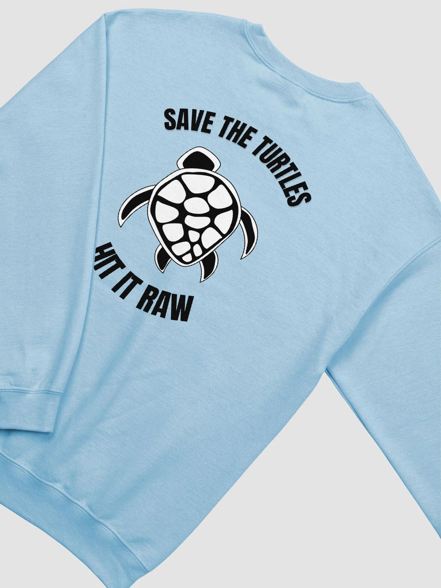 Save The Turtles Hit It Raw Sweatshirt product image (3)
