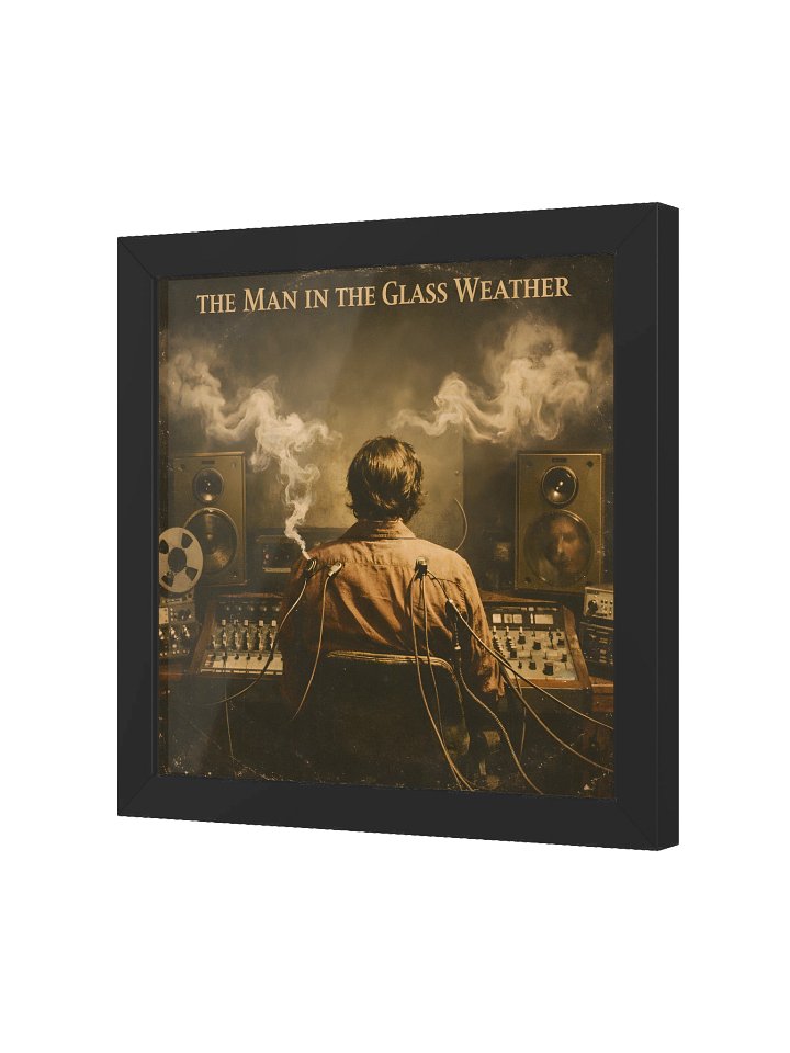 The Man In The Glass Weather - Framed High-Quality Matte Poster product image (2)