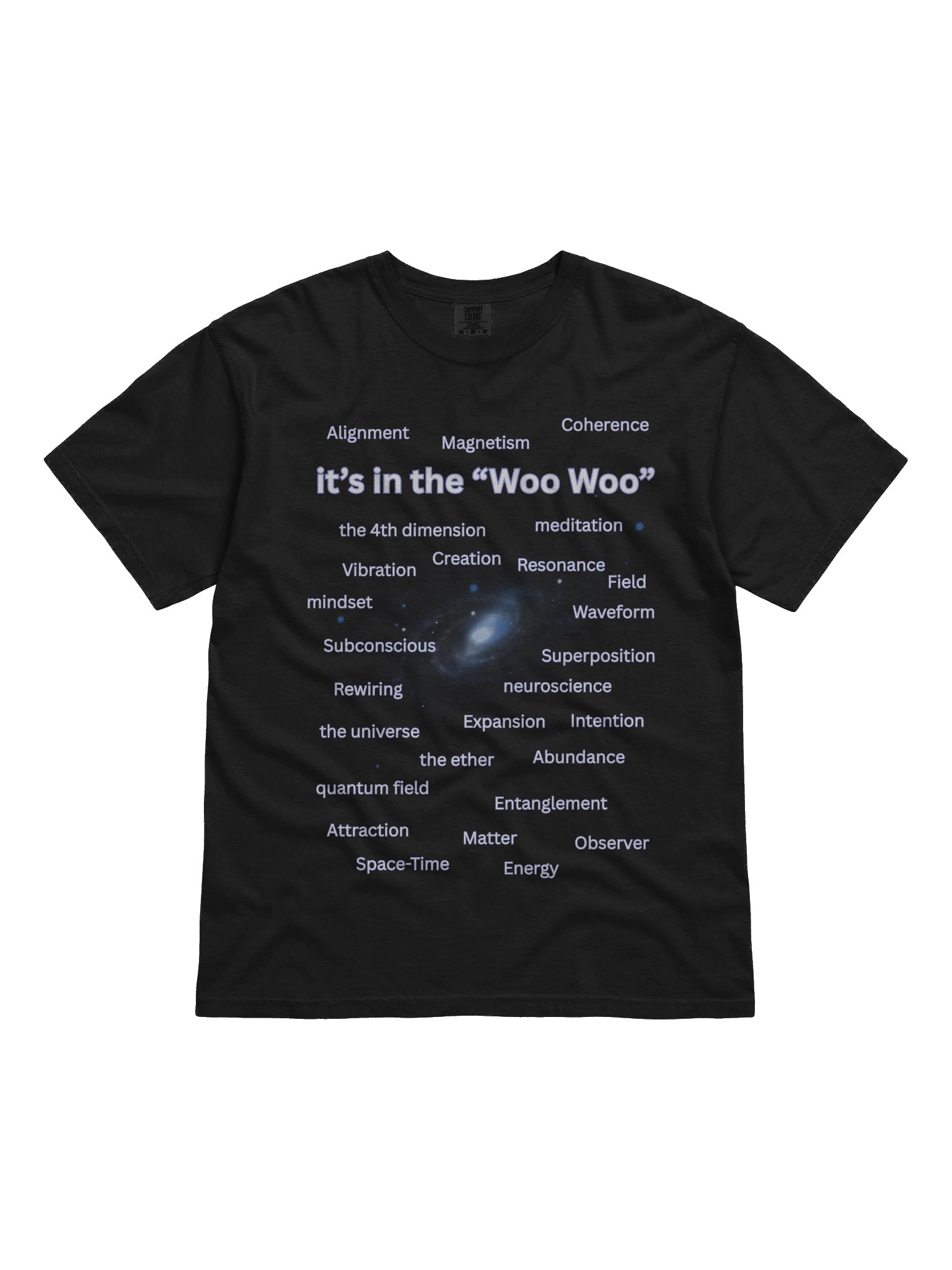 It’s In the Woo Woo – Quantum Consciousness T-Shirt product image (2)