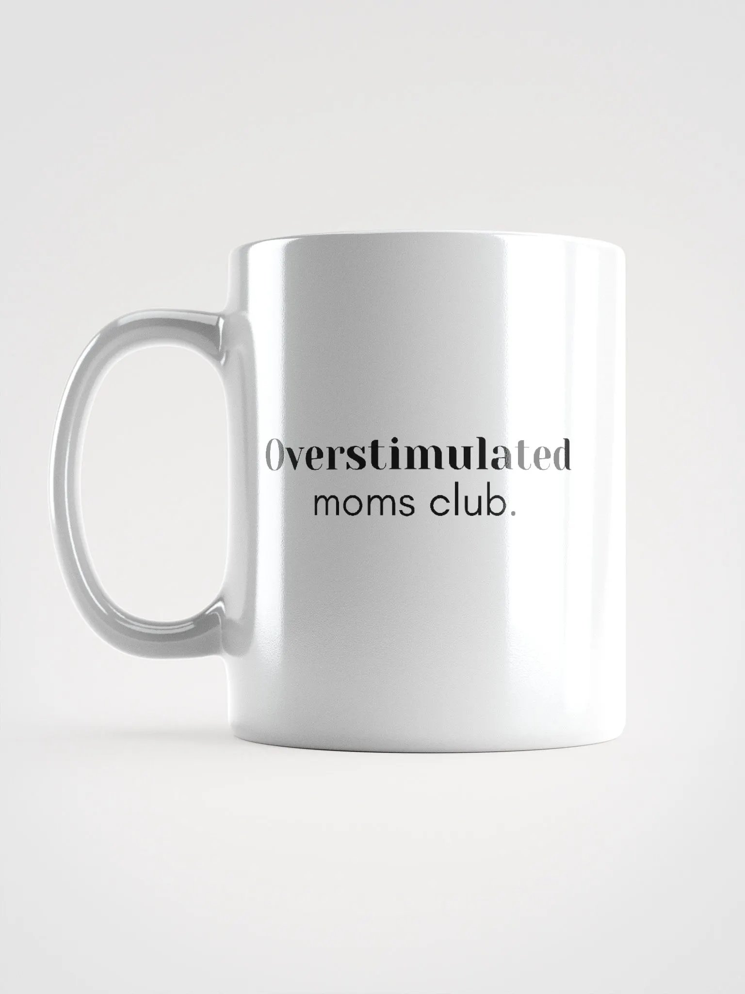 Overstimulated Moms Club Mug product image (1)