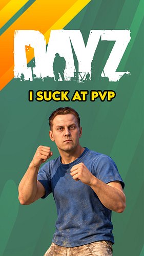 I Suck at DayZ PvP #dayz #smackbrain