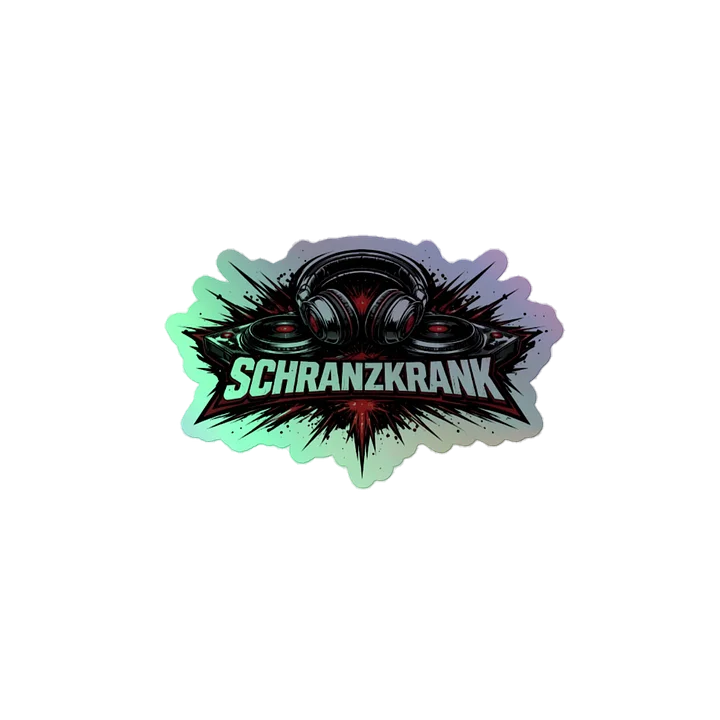 Schranzkrank Holographicsticker product image (2)