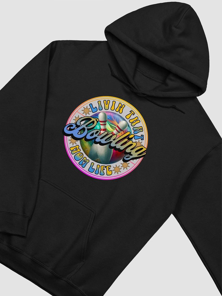 Livin That Bowling Mom Life Classic Hoodie product image (4)
