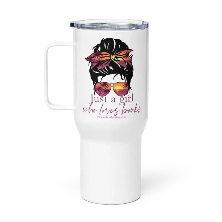 Just a girl who loves books, travel mug product image (1)