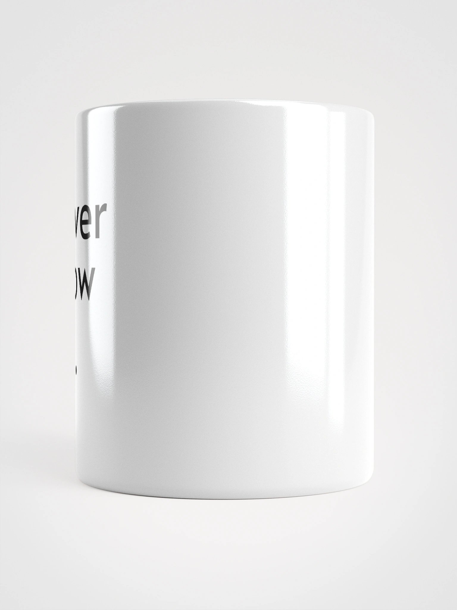 "never grow up." Mug product image (14)
