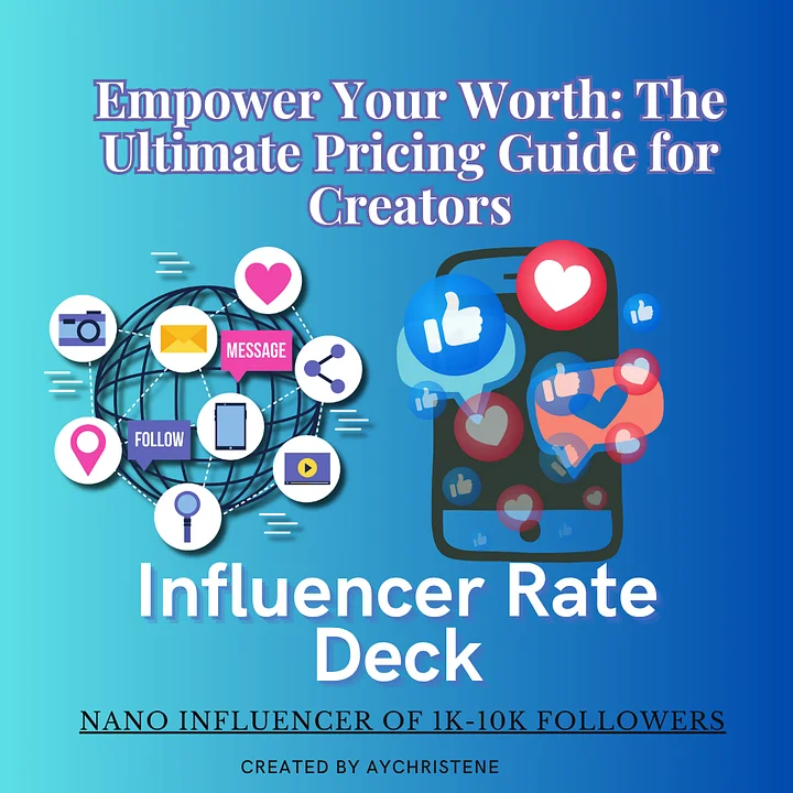 Empower Your Worth: The Ultimate Pricing Guide for Creators: Nano-Influencer Edition product image (1)