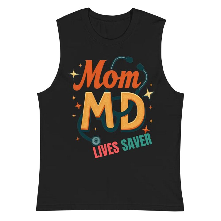 Mom MD Lives Saver Muscle Tank product image (3)