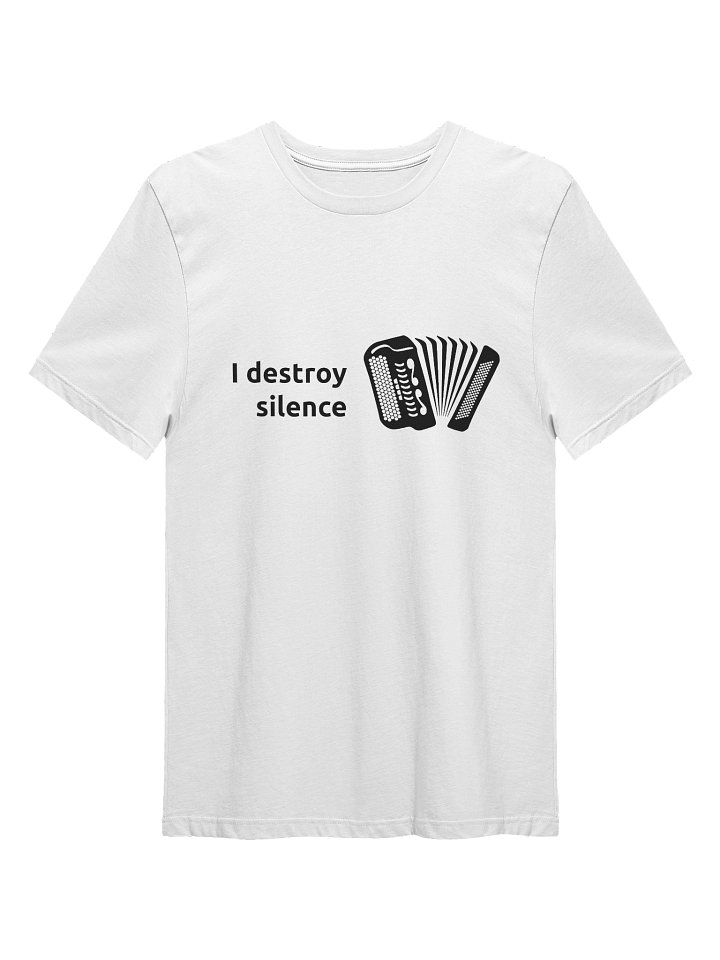 I destroy silence -t-paita / t-shirt product image (1)