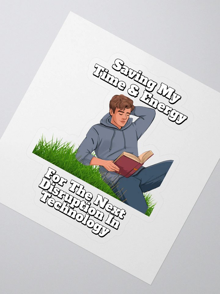 Saving My Time nd Energy For The Next Disruption - Sticker product image (2)