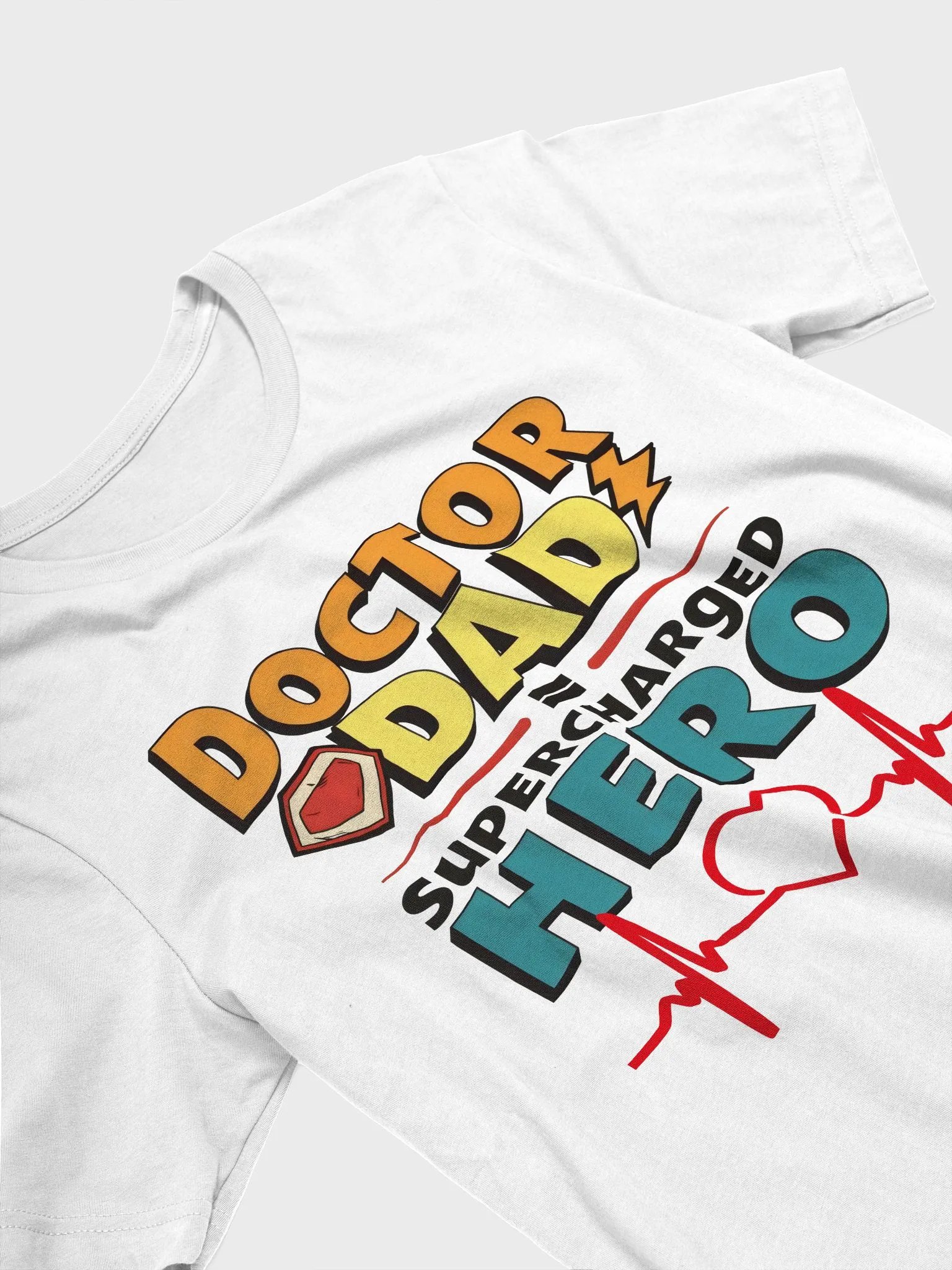 Supercharged Hero Doctor Dad T-Shirt product image (25)