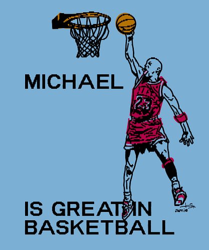 Michael is Great in Basketball
Jamie Moshe Straz

#michaeljordan