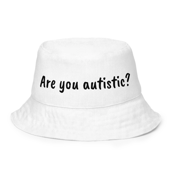 'Are you autistic?' Bucket Hat product image (1)