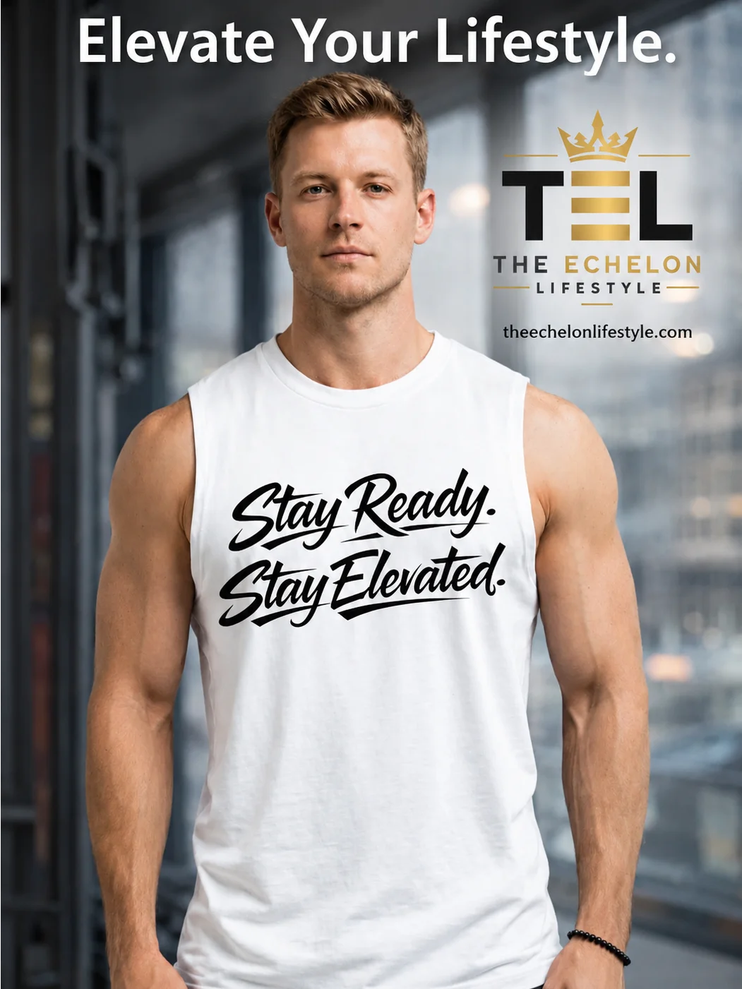 Ready. Stay Elevated. Muscle Tee - Black Lettering product image (1)