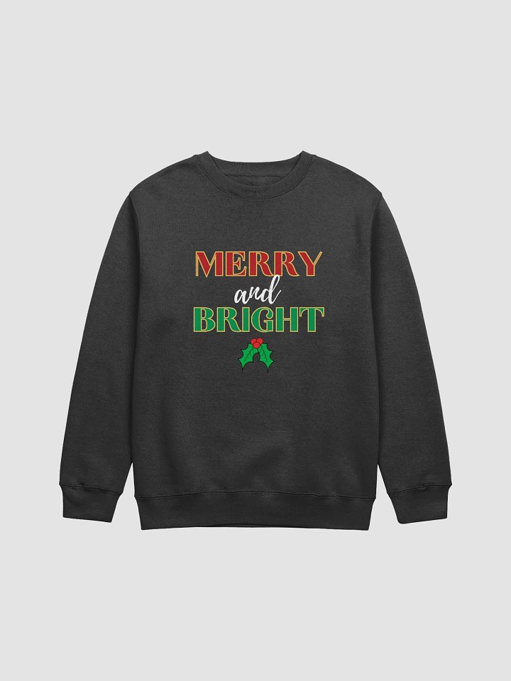 Merry and Bright Christmas Sweat shirt product image (2)