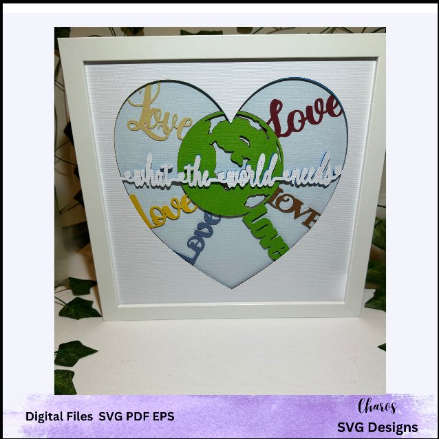 3D SVG 'What The World Needs' Heart-Shaped Earth Embraced by Love Layered Shadow Box Design product image (2)