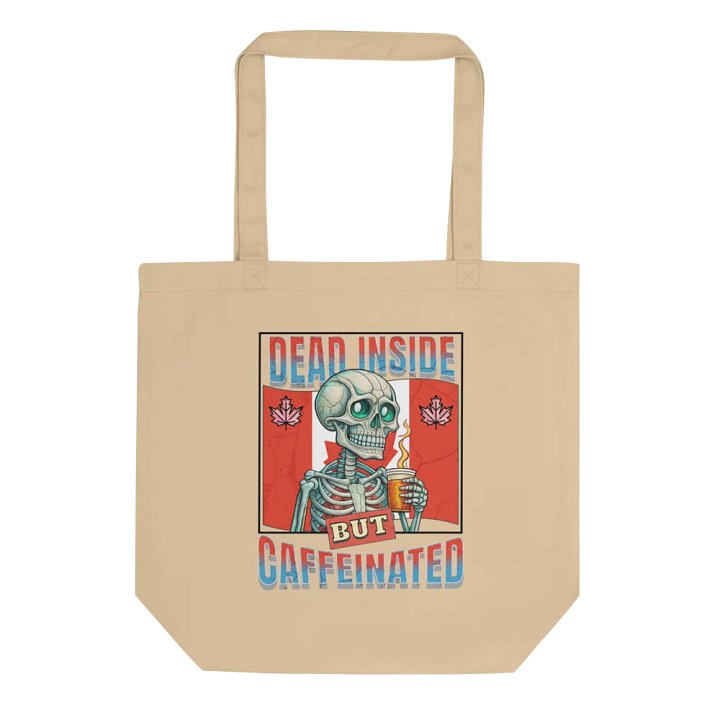 Dead Inside But Caffeinated Canada Skeleton Tote Bag product image (1)