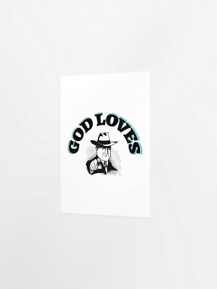GOD LOVES YOU. Vivid Matte Poster: Illuminate Your Space! product image (13)