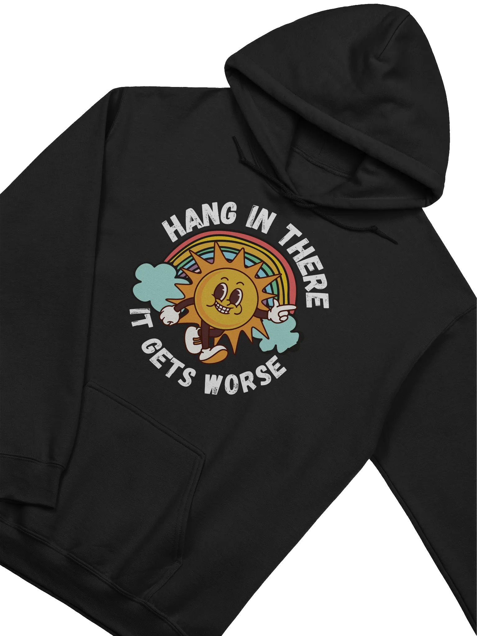 Hang It There It Gets Worse Hoodie - Dark Color product image (2)