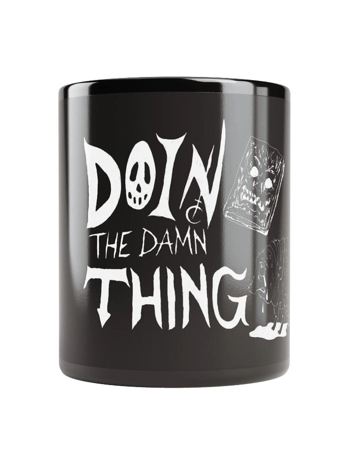 Doin' The Damn Thing Coffee Mug product image (1)